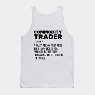 Commodity Trader Funny Definition Tank Top